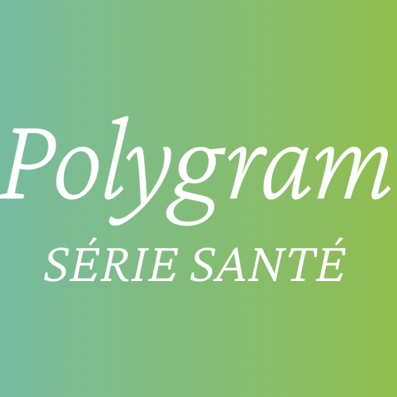 Podcast Polygram - La nouvelle série santé